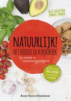 Natuurlijk! Het heden ik kookboek - Anne Marie Reuzenaar - ebook