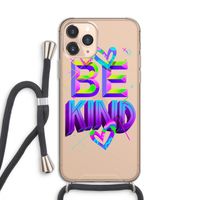 Be Kind: iPhone 11 Pro Transparant Hoesje met koord