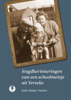 Herinneringen van een schoolmeisje uit Yerseke (Paperback)