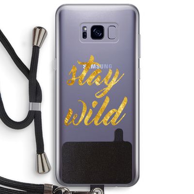 Stay wild: Samsung Galaxy S8 Plus Transparant Hoesje met koord