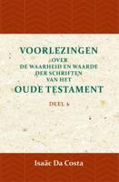 Voorlezingen over de waarheid en waarde der Schriften van het Oude Testament 1 (Paperback)