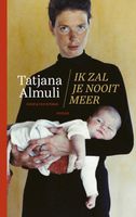 Ik zal je nooit meer - Tatjana Almuli - ebook - thumbnail