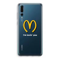 I'm lovin' you: Huawei P20 Pro Transparant Hoesje - thumbnail