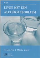 Leven met een alcoholprobleem (Paperback)