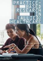 Practice-based research in (allied) health care (Paperback)