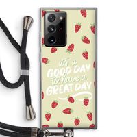 Don't forget to have a great day: Samsung Galaxy Note 20 Ultra / Note 20 Ultra 5G Transparant Hoesje met koord