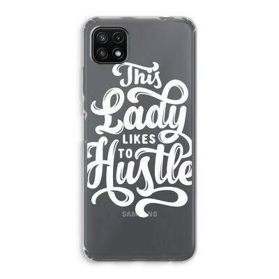 Hustle Lady: Samsung Galaxy A22 5G Transparant Hoesje