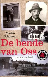 De bende van Oss - Martin Schouten - ebook