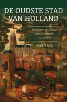 De oudste stad van Holland (Paperback)