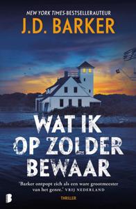 Wat ik op zolder bewaar - J.D. Barker - ebook