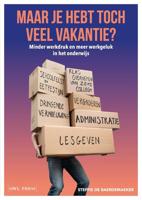Maar je hebt toch veel vakantie? - Steffie De Baerdemaeker - ebook