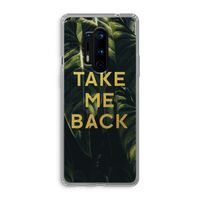 Take me back: OnePlus 8 Pro Transparant Hoesje
