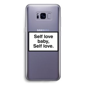 Self love: Samsung Galaxy S8 Transparant Hoesje