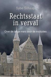 Rechtsstaat in verval (Paperback)