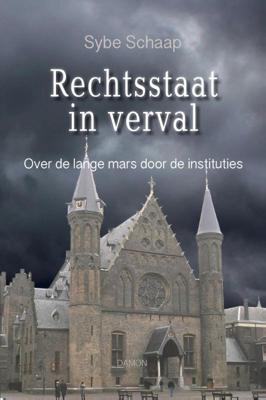 Rechtsstaat in verval (Paperback)