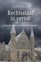 Rechtsstaat in verval (Paperback)