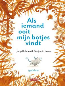 Als iemand ooit mijn botjes vindt (Hardback)