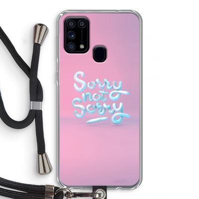 Sorry not sorry: Samsung Galaxy M31 Transparant Hoesje met koord