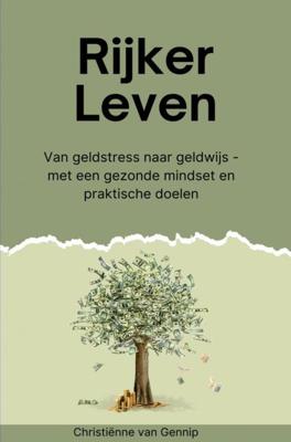Rijker Leven - Christiënne Van Gennip - ebook
