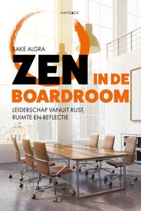 Zen in de boardroom - Sake Algra - ebook