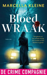 Bloedwraak - Marcella Kleine - ebook