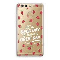 Don't forget to have a great day: Huawei P9 Transparant Hoesje