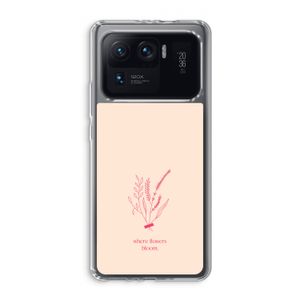 Where flowers bloom: Xiaomi Mi 11 Ultra Transparant Hoesje
