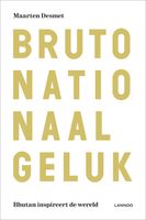 Bruto nationaal geluk - Maarten Desmet - ebook
