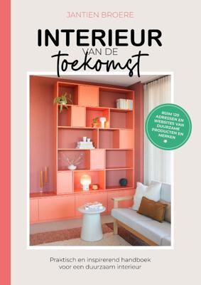 Interieur van de toekomst (Hardback)