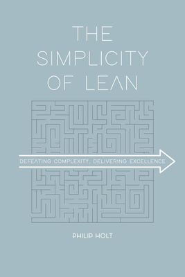 The Simplicity of Lean - Philip Holt - ebook
