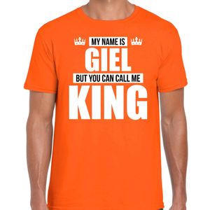 Naam cadeau t-shirt my name is Giel - but you can call me King oranje voor heren