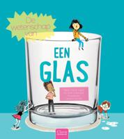 De wetenschap van een glas (Hardback) De wetenschap van een glas (Hardback)