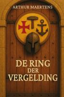 De Ring der Vergelding - Arthur Maertens - ebook