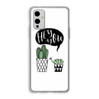 Hey you cactus: OnePlus 9 Transparant Hoesje
