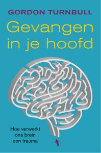 Gevangen in je hoofd - Gordon Turnbull - ebook