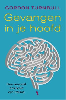 Gevangen in je hoofd - Gordon Turnbull - ebook