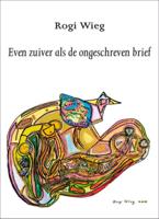 Even zuiver als de ongeschreven brief (Paperback)