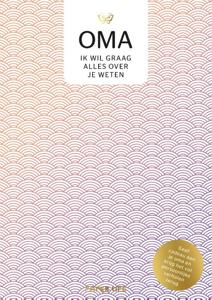 Oma, ik wil graag alles over je weten (Hardback)