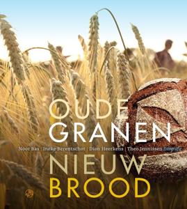 Oude granen, nieuw brood (Hardback)