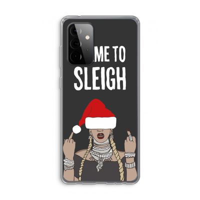 Came To Sleigh: Samsung Galaxy A72 Transparant Hoesje