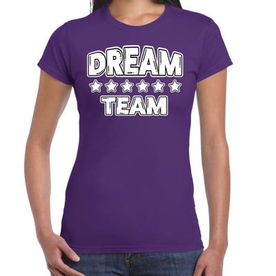 Cadeau Sport T-shirt dames - Dream Team - paars - Team Building - sportkleding voor dames