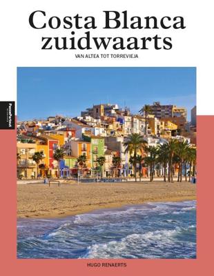 Costa Blanca Zuid (Paperback)
