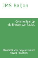 Commentaar op de Brieven van Paulus (Paperback)