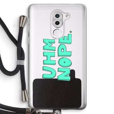 UHM, NOPE.: Honor 6X Transparant Hoesje met koord