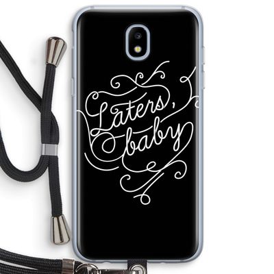 Laters, baby: Samsung Galaxy J5 (2017) Transparant Hoesje met koord