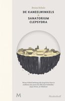 De kaneelwinkels & sanatorium Clepsydra - Bruno Schulz - ebook