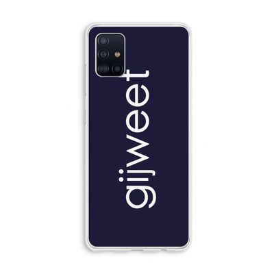Gijweet: Galaxy A51 4G Transparant Hoesje
