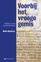 Voorbij het vroege gemis (Paperback)