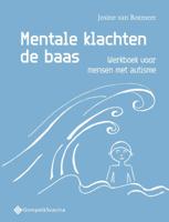 Mentale klachten de baas (Paperback)