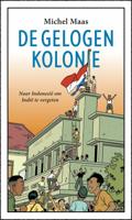 De gelogen kolonie (Paperback)